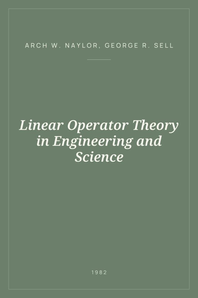 Portada de Linear Operator Theory in Engineering and Science