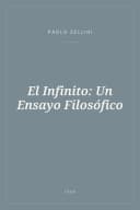Portada de El Infinito: Un Ensayo Filosófico