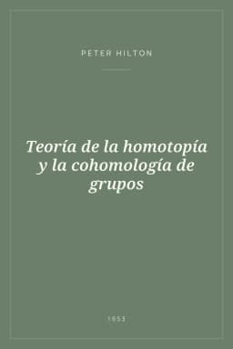 Portada de Teoría de la homotopía y la cohomología de grupos