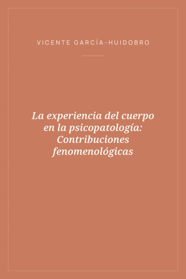 Portada de La experiencia del cuerpo en la psicopatología: Contribuciones fenomenológicas