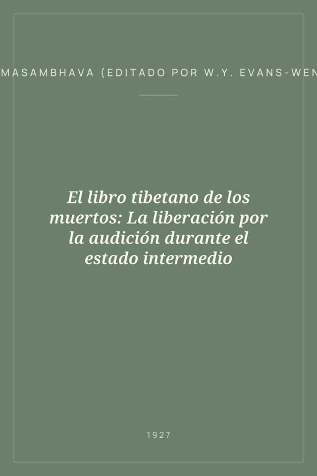 Portada de El libro tibetano de los muertos: La liberación por la audición durante el estado intermedio