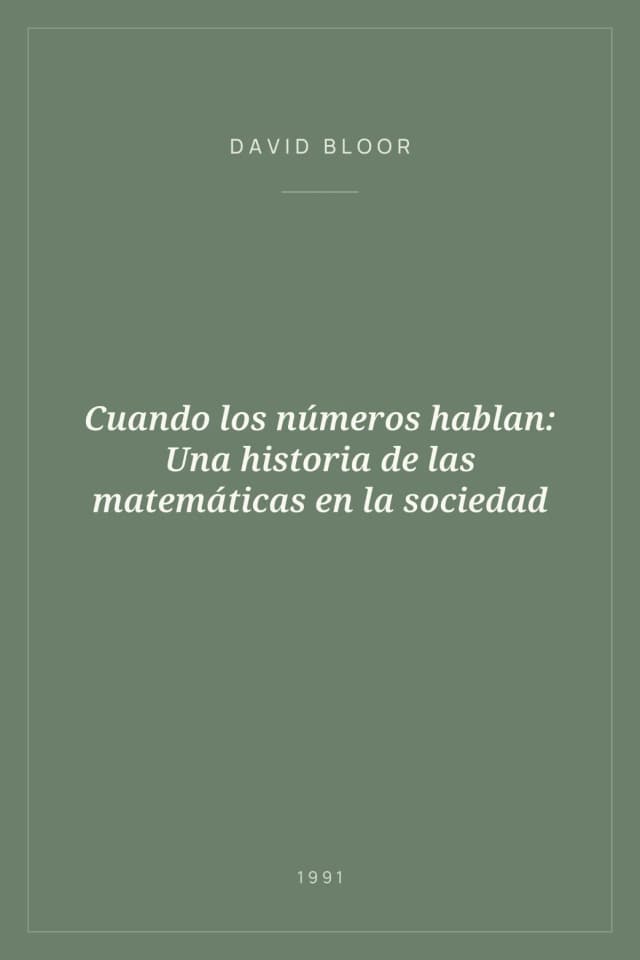 Portada de Cuando los números hablan: Una historia de las matemáticas en la sociedad