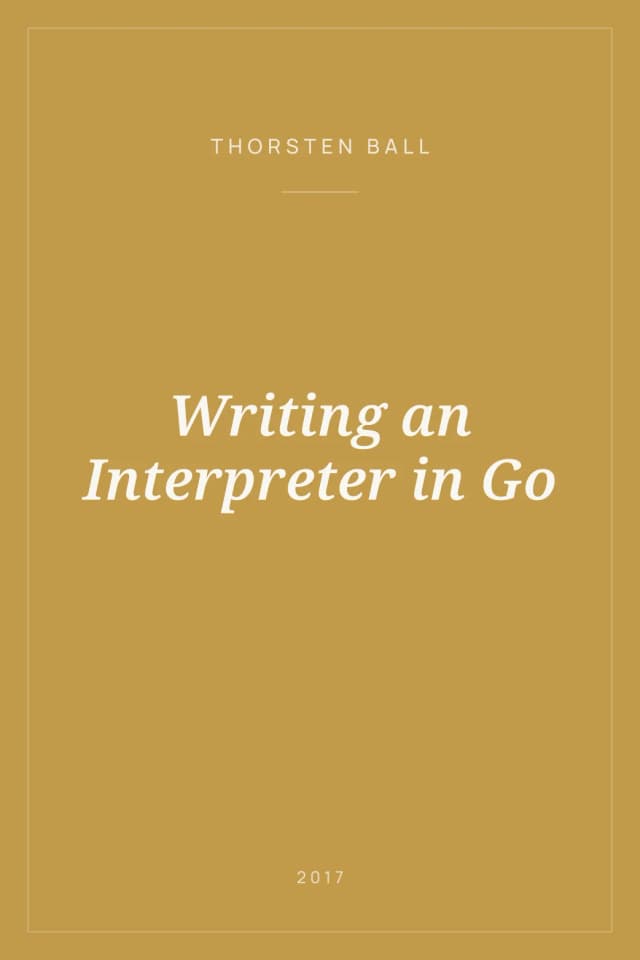 Portada de Writing an Interpreter in Go