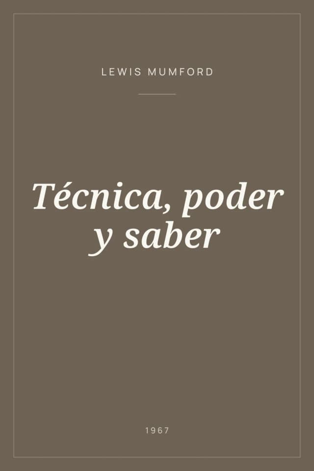 Portada de Técnica, poder y saber