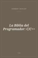 Portada de La Biblia del Programador: C/C++