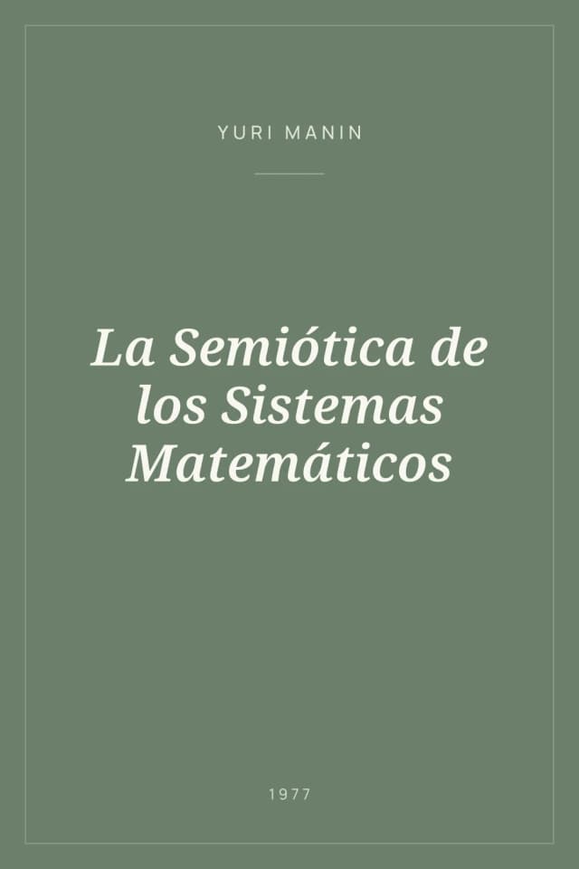 Portada de La Semiótica de los Sistemas Matemáticos