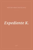 Portada de Expediente K.