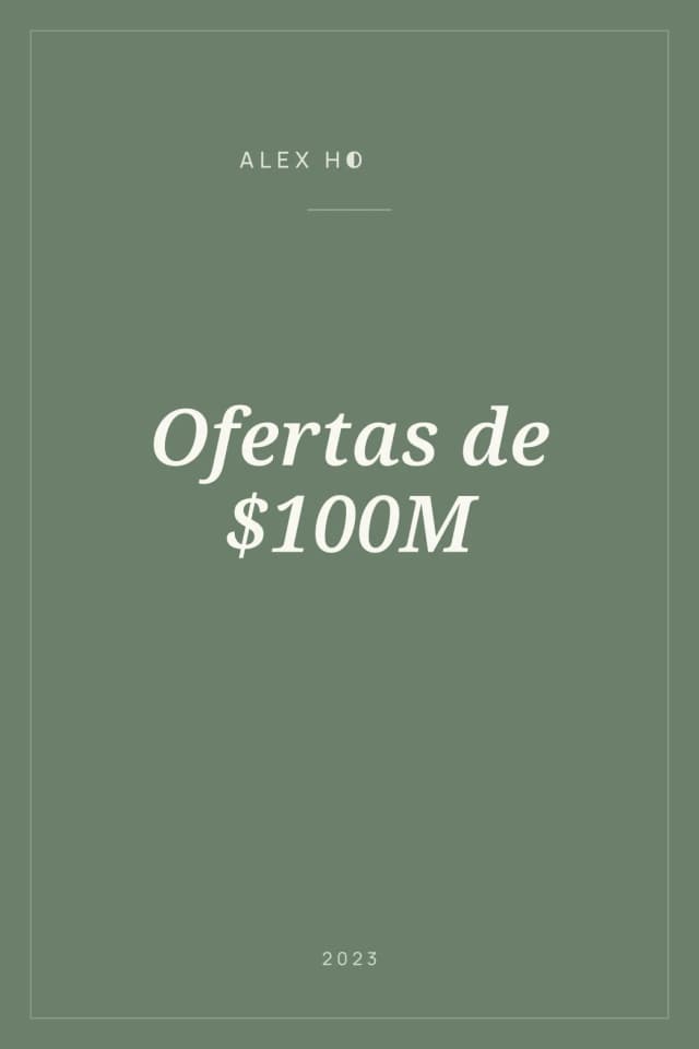 Portada de Ofertas de $100M