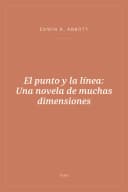 Portada de El punto y la línea: Una novela de muchas dimensiones