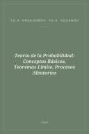 Portada de Teoría de la Probabilidad: Conceptos Básicos, Teoremas Límite, Procesos Aleatorios