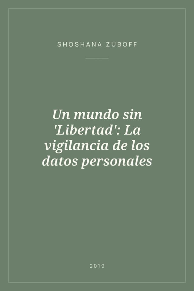 Portada de Un mundo sin 'Libertad': La vigilancia de los datos personales