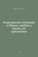 Portada de Programación Orientada a Objetos: Análisis y diseño con aplicaciones