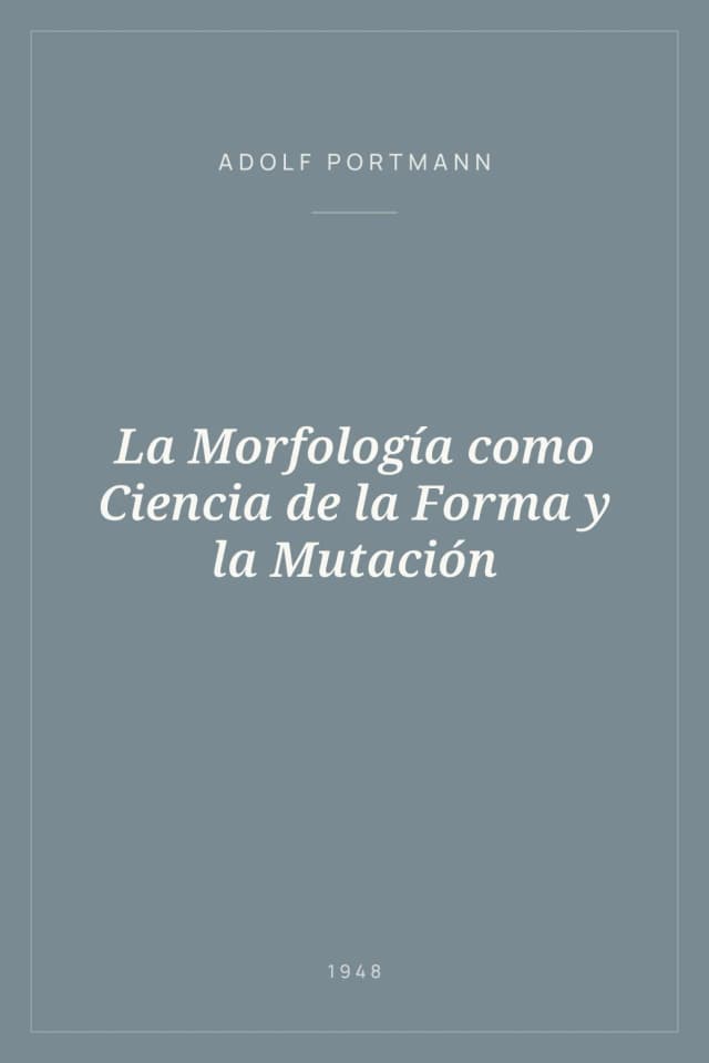 Portada de La Morfología como Ciencia de la Forma y la Mutación