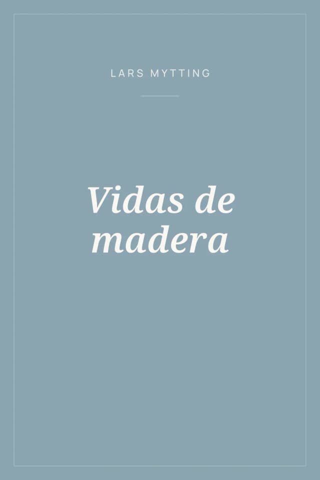 Portada de Vidas de madera