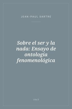 Portada de Sobre el ser y la nada: Ensayo de ontología fenomenológica