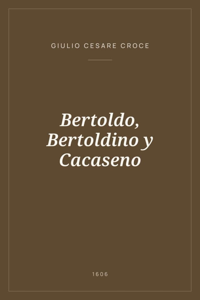 Portada de Bertoldo, Bertoldino y Cacaseno
