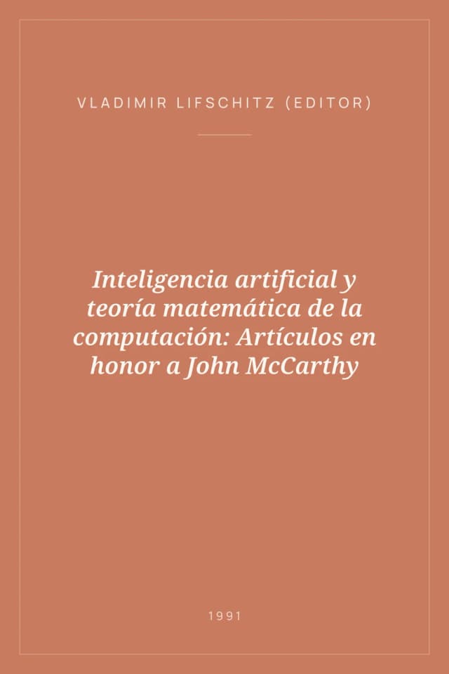 Portada de Inteligencia artificial y teoría matemática de la computación: Artículos en honor a John McCarthy