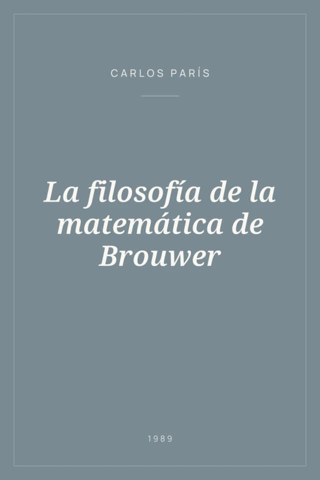 Portada de La filosofía de la matemática de Brouwer