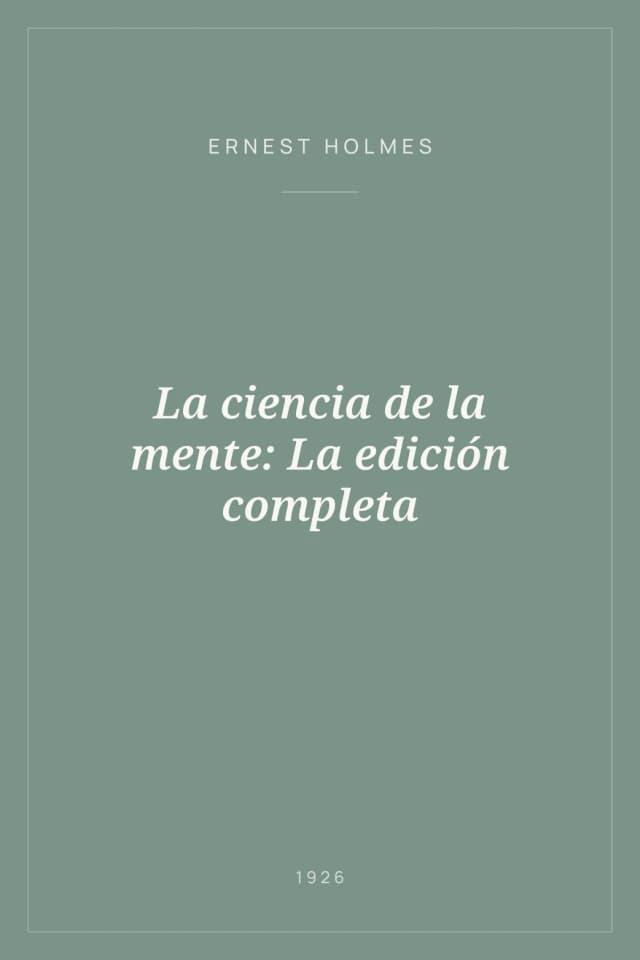 Portada de La ciencia de la mente: La edición completa
