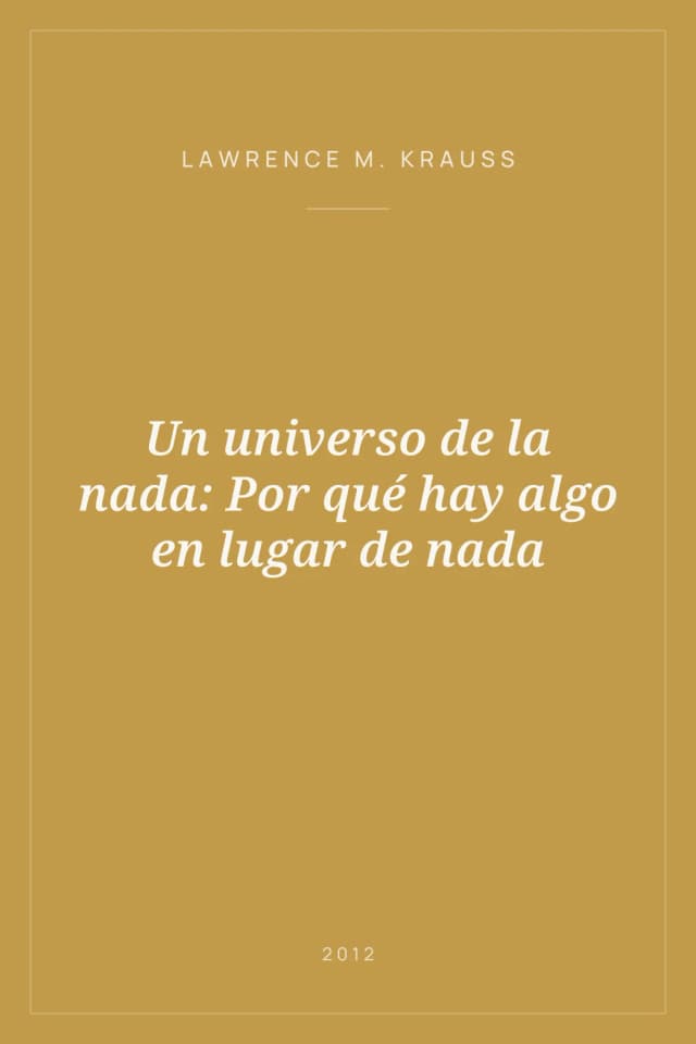 Portada de Un universo de la nada: Por qué hay algo en lugar de nada