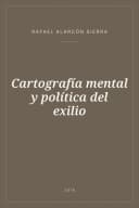 Portada de Cartografía mental y política del exilio