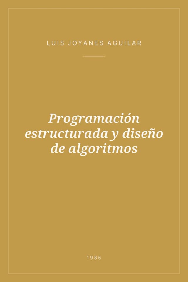Portada de Programación estructurada y diseño de algoritmos