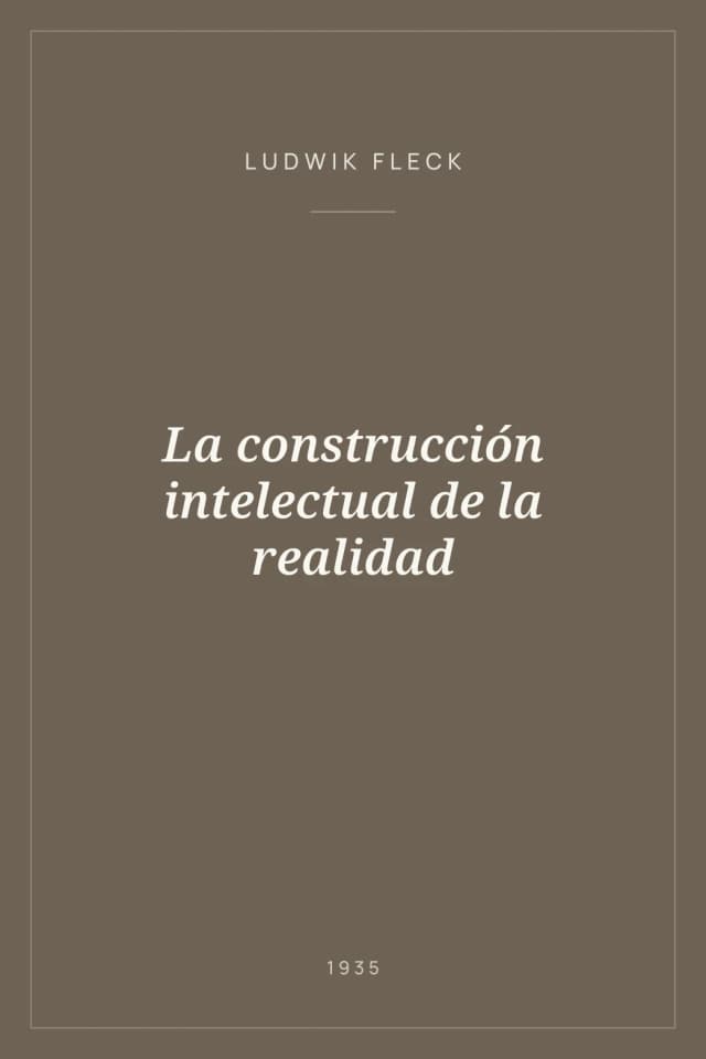 Portada de La construcción intelectual de la realidad