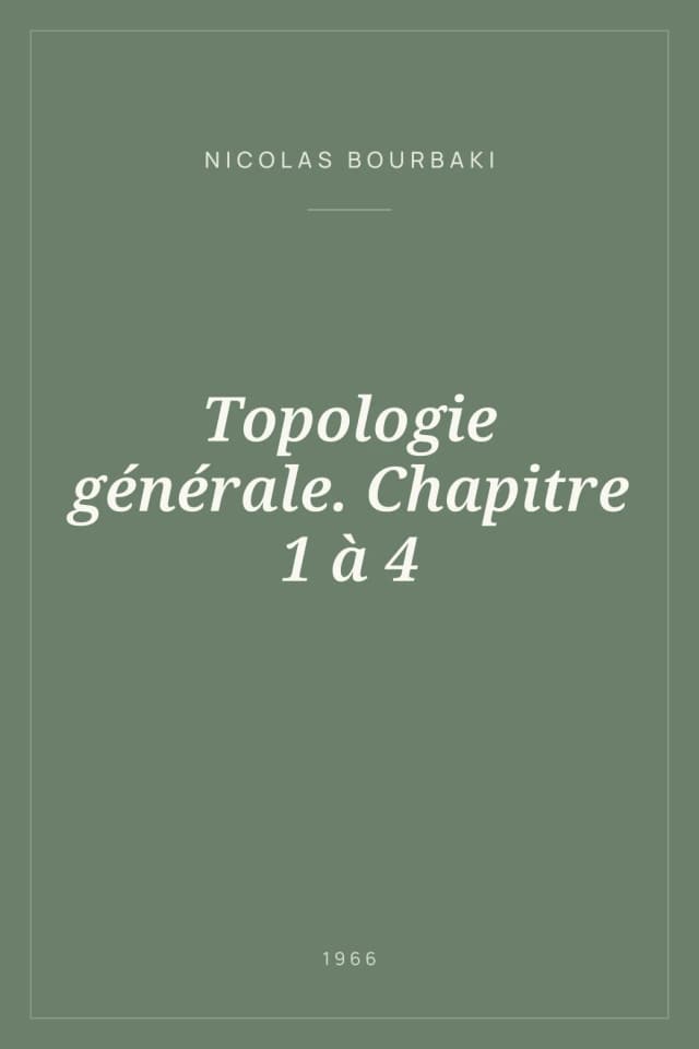 Portada de Topologie générale. Chapitre 1 à 4