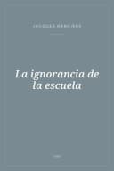 Portada de La ignorancia de la escuela