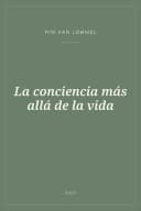 Portada de La conciencia más allá de la vida