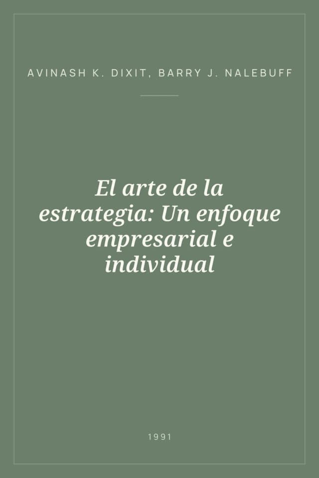 Portada de El arte de la estrategia: Un enfoque empresarial e individual