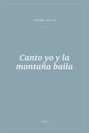 Portada de Canto yo y la montaña baila
