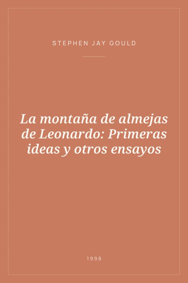Portada de La montaña de almejas de Leonardo: Primeras ideas y otros ensayos