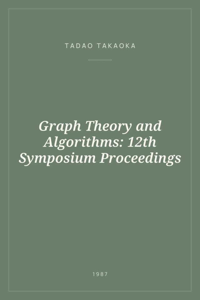 Portada de Graph Theory and Algorithms: 12th Symposium Proceedings