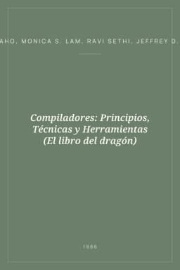 Portada de Compiladores: Principios, Técnicas y Herramientas (El libro del dragón)