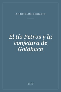 Portada de El tío Petros y la conjetura de Goldbach