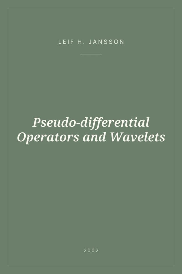 Portada de Pseudo-differential Operators and Wavelets