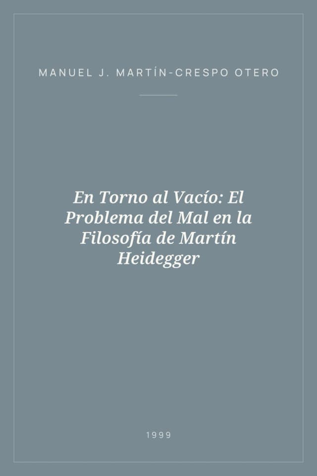 Portada de En Torno al Vacío: El Problema del Mal en la Filosofía de Martín Heidegger