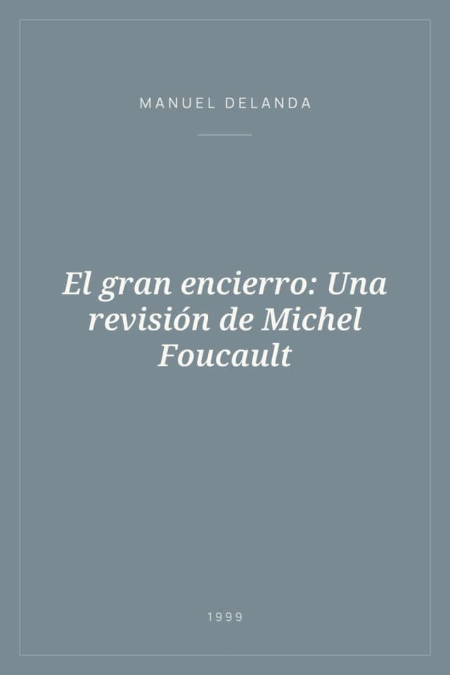 Portada de El gran encierro: Una revisión de Michel Foucault