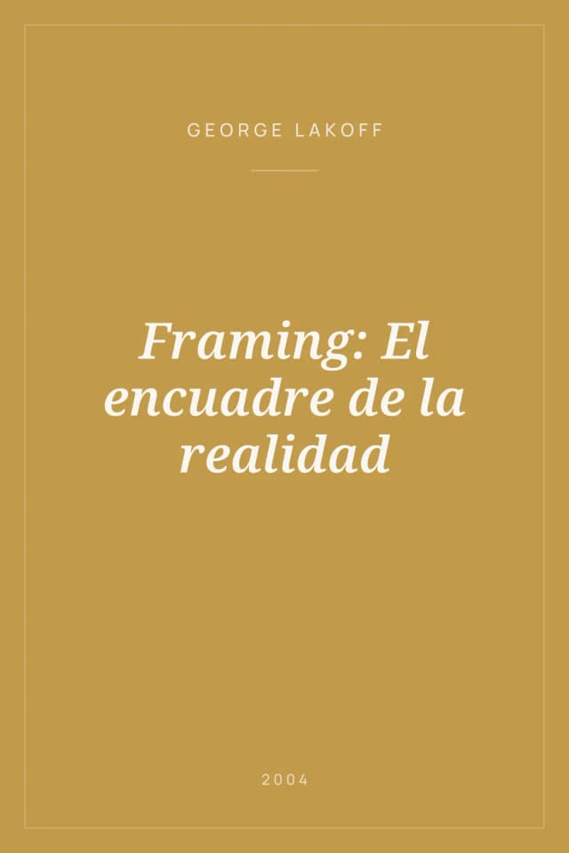 Portada de Framing: El encuadre de la realidad