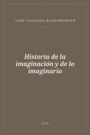 Portada de Historia de la imaginación y de lo imaginario