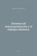 Portada de Sistemas de Autoorganización y el Enfoque Holístico