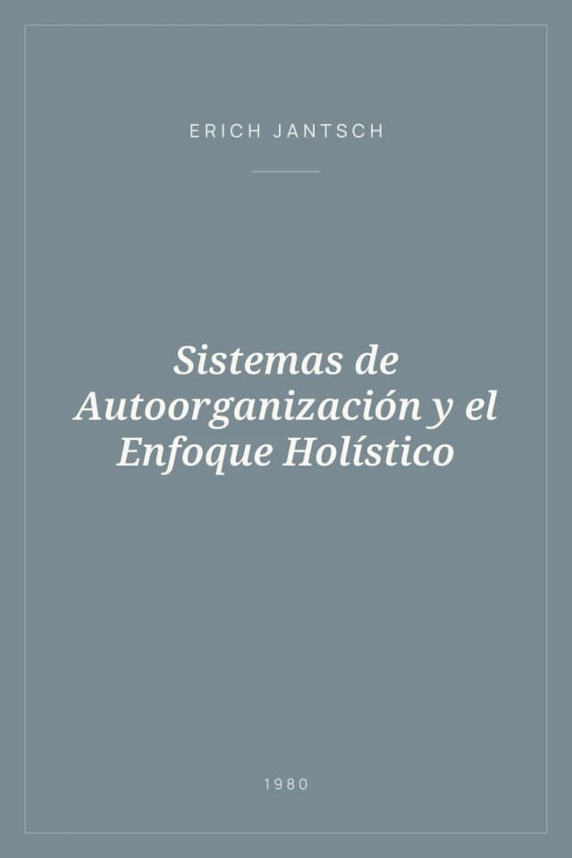 Portada de Sistemas de Autoorganización y el Enfoque Holístico