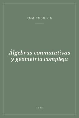 Portada de Álgebras conmutativas y geometría compleja