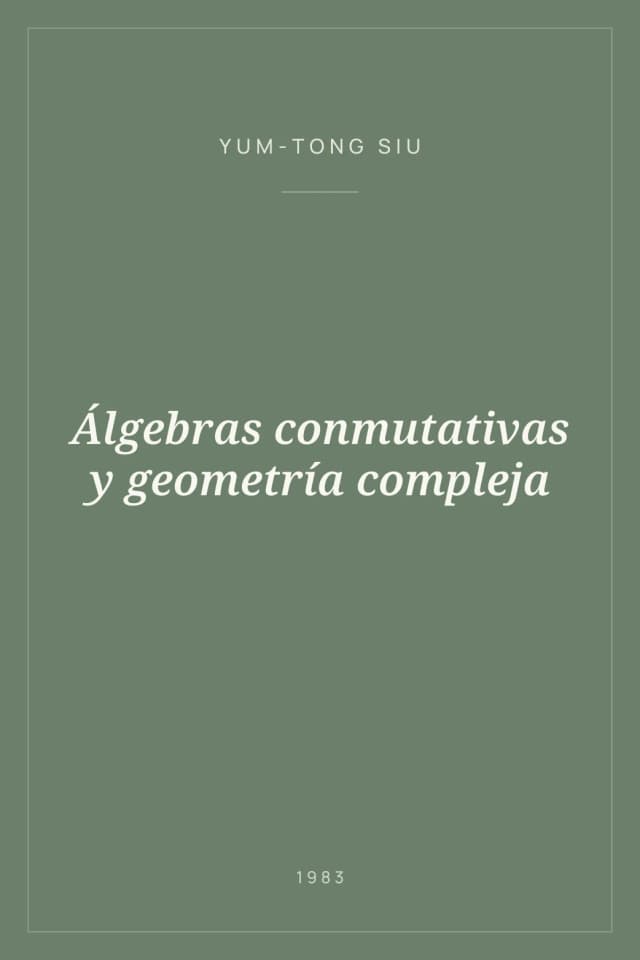 Portada de Álgebras conmutativas y geometría compleja