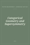 Portada de Categorical Geometry and Supersymmetry