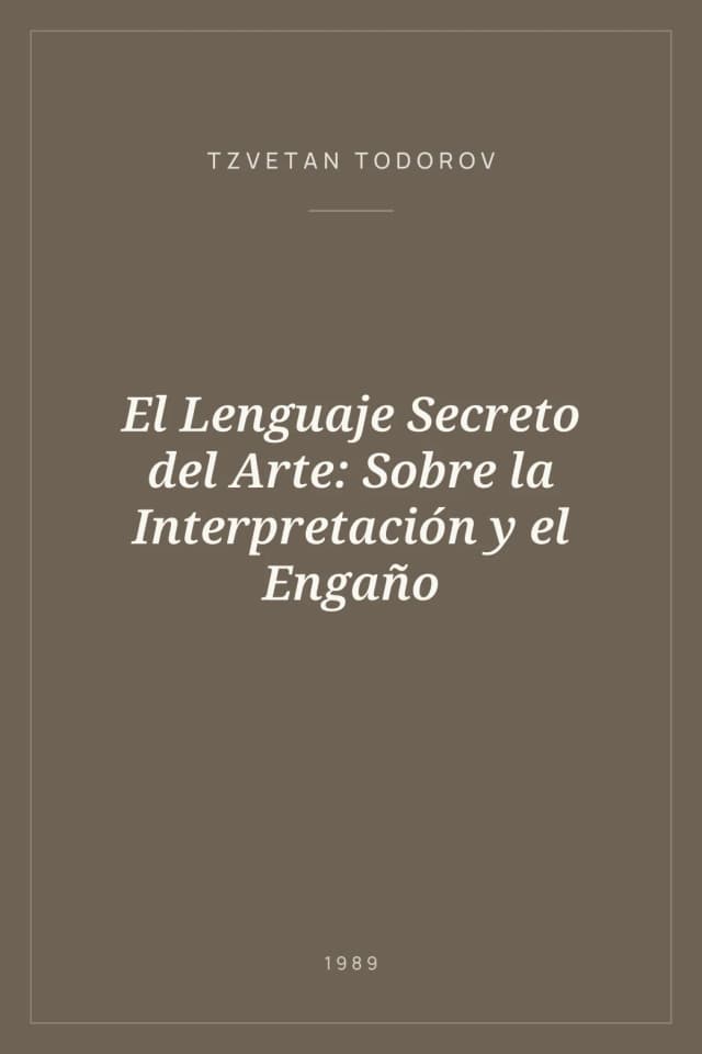 Portada de El Lenguaje Secreto del Arte: Sobre la Interpretación y el Engaño