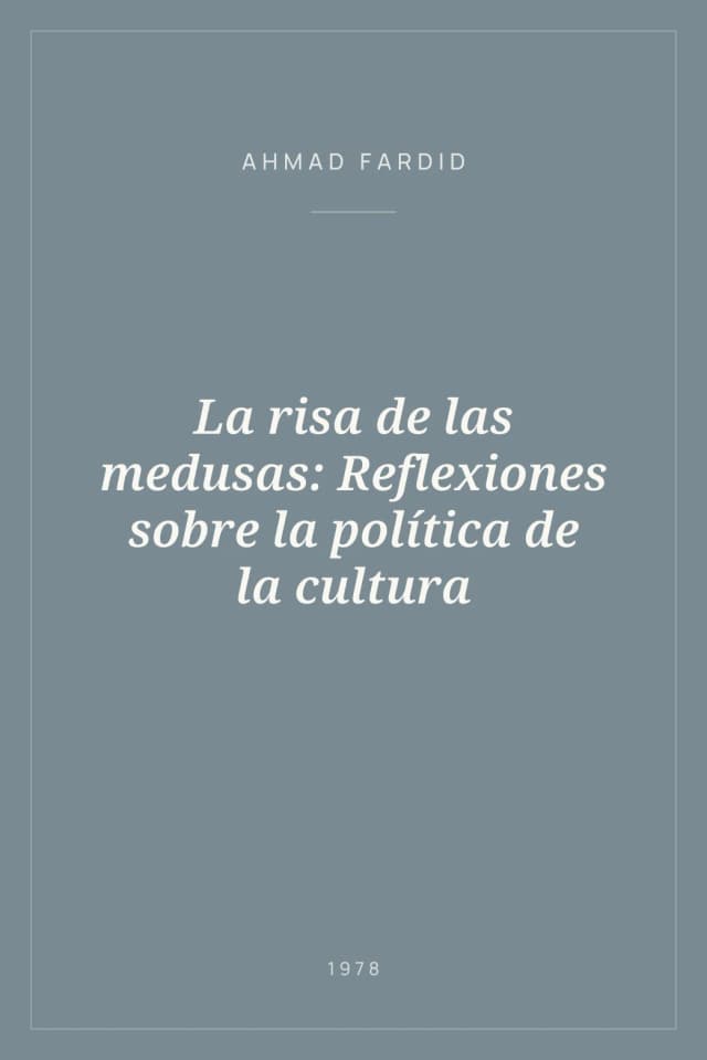 Portada de La risa de las medusas: Reflexiones sobre la política de la cultura