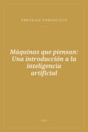 Portada de Máquinas que piensan: Una introducción a la inteligencia artificial