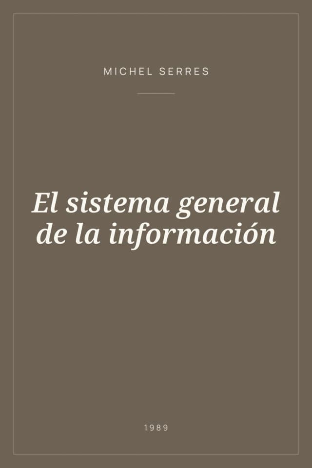 Portada de El sistema general de la información